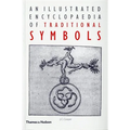 An Illustrated Encyclopaedia of Traditional Symbols - Paperback