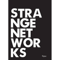 Strange Networks - Hardcover