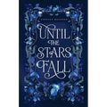 Until the Stars Fall - Paperback