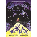 The Ghoul Next Door: A Graphic Novel - Paperback