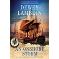 An Onshore Storm: An Alan Lewrie Naval Adventure - Paperback