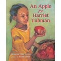 An Apple for Harriet Tubman - Paperback