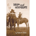 Drum and Hoofbeats - Paperback