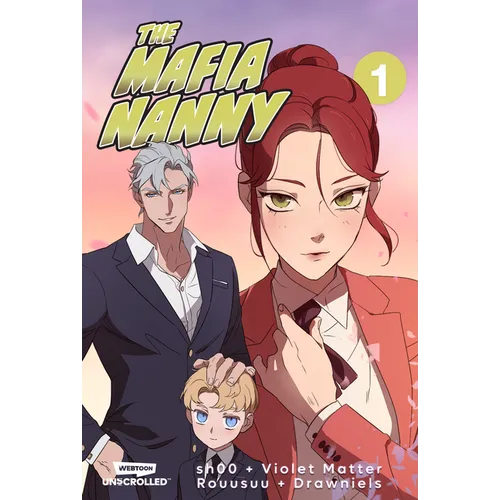 The Mafia Nanny, Vol. 1: A Webtoon Unscrolled Graphic Novel - Paperback