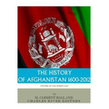 The History of Afghanistan, 1600-2012 - Paperback