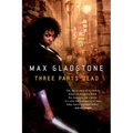 Three Parts Dead - Paperback