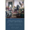 Religious Roots of the First Amendment: Dissenting Protestants and the Separation of Church and State - Hardcover