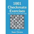 1001 Checkmate Exercises: Mastering An Essential Chess Skill - Paperback