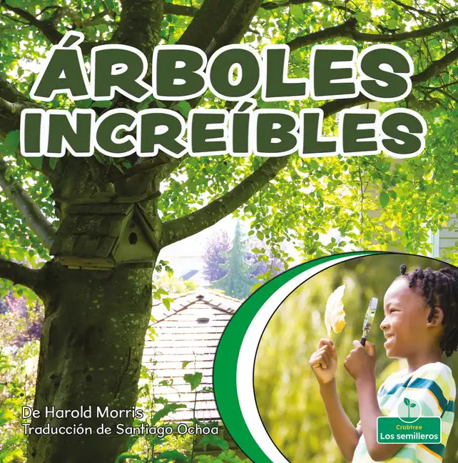 Árboles Increíbles (Terrific Trees) - Paperback