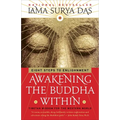 Awakening the Buddha Within: Eight Steps to Enlightenment - Paperback