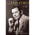 Glenn Ford: A Life - Paperback