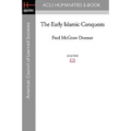 The Early Islamic Conquests - Paperback