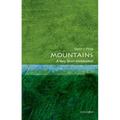 Mountains: A Very Short Introduction - Paperback