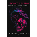 Second Session: Audio Therapy Part II - Hardcover