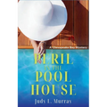 Peril in the Pool House: A Chesapeake Bay Mystery - Paperback