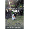 Sophistication Honors: Syncronic Destiny - Hardcover