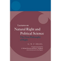 Hegel: Lectures on Natural Right and Political Science: The First Philosophy of Right - Paperback