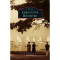 Glen Cove Revisited - Hardcover