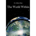 The World Within - Paperback