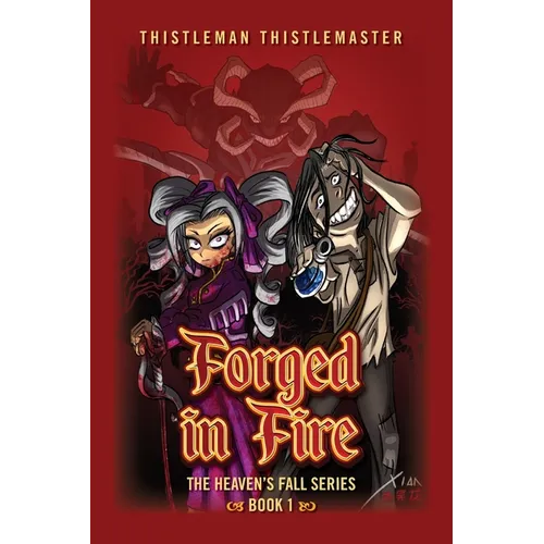 Forged in Fire: Book 1: The Heaven's Fall Series - Paperback