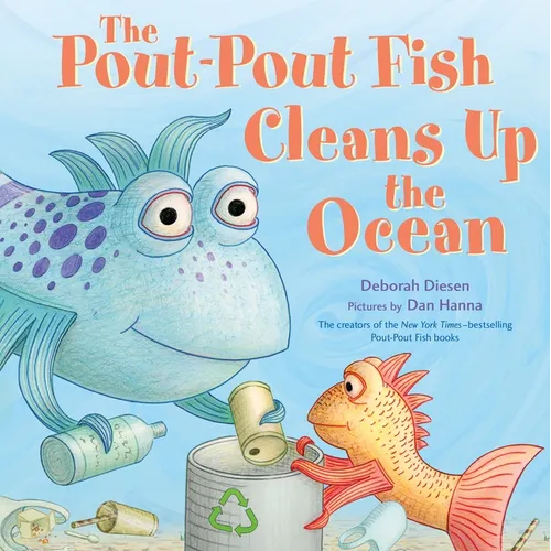 The Pout-Pout Fish Cleans Up the Ocean - Hardcover