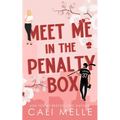Meet Me in the Penalty Box - Paperback