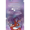 Whispering Willow / Saule Chuchotant - Hardcover