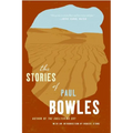 The Stories of Paul Bowles - Paperback