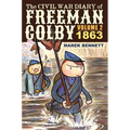 The Civil War Diary of Freeman Colby, Volume 2 (HARDCOVER): 1863 - Hardcover