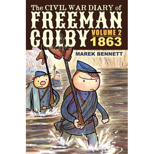 The Civil War Diary of Freeman Colby, Volume 2 (HARDCOVER): 1863 - Hardcover