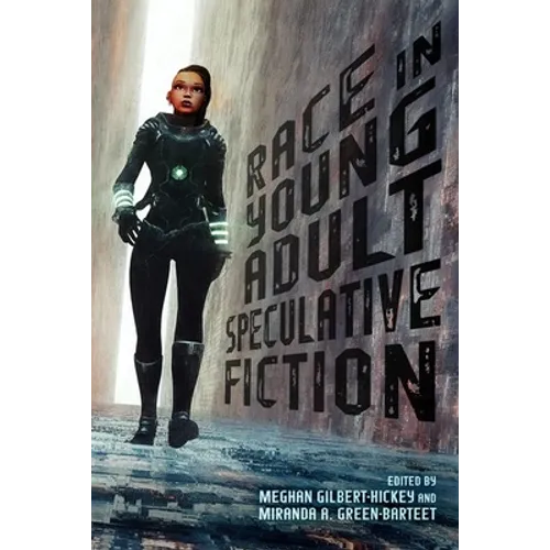 Race in Young Adult Speculative Fiction - Paperback