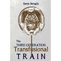 The Third Generation Transfusional Train - Paperback
