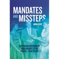 Mandates and Missteps: Australian Government Scholarships to the Pacific - 1948 to 2018 - Paperback