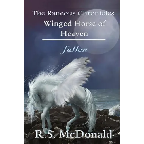 Winged Horse of Heaven: Fallen - Paperback