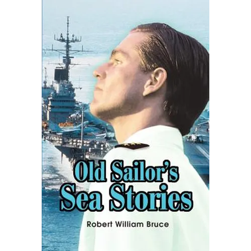 Old Sailor's Sea Stories - Paperback