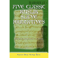 Five Classic Muslim Slave Narratives - Paperback