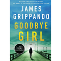 Goodbye Girl: A Jack Swyteck Novel - Paperback