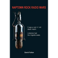 Naptown Rock Radio Wars - Hardcover