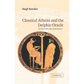 Classical Athens and the Delphic Oracle: Divination and Democracy - Hardcover