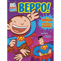 Beppo!: The Origin of Superman's Monkey - Hardcover