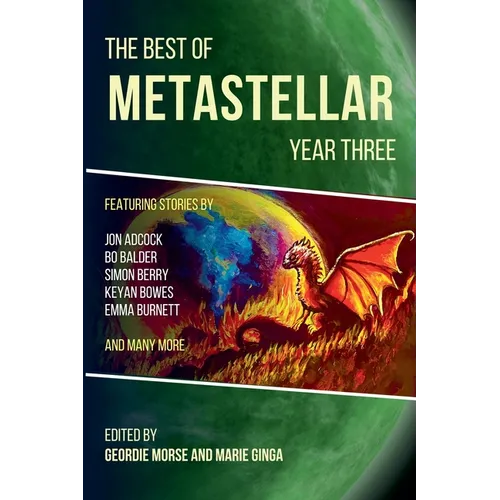 The Best of MetaStellar Year Three - Paperback