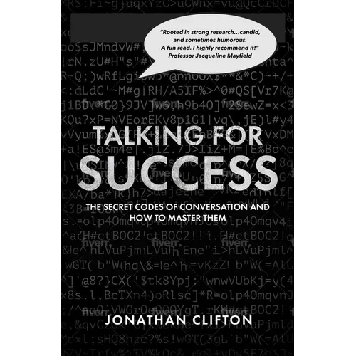 Talking for Success: The Secret Codes of Conversation - And How to Master Them - Paperback