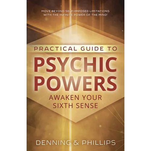Practical Guide to Psychic Powers: Awaken Your Sixth Sense - Paperback