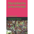Mycoplasma pneumoniae: Common cold - Paperback