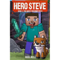 Hero Steve Book 1: The Quest for Boney Pete - Paperback