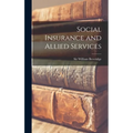 Social Insurance and Allied Services - Hardcover