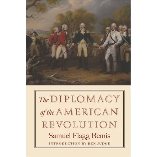 The Diplomacy of the American Revolution - Hardcover