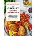 The Obesity Code Cookbook: Recipes to Help You Manage Insulin, Lose Weight, and Improve Your Health - Hardcover