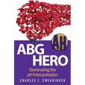 ABG Hero: Dominating the pH Interpretation - Paperback