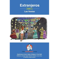 Extranjeros - Part 4 - Las fiestas: Spanish Sentence Builder - Readers - Paperback